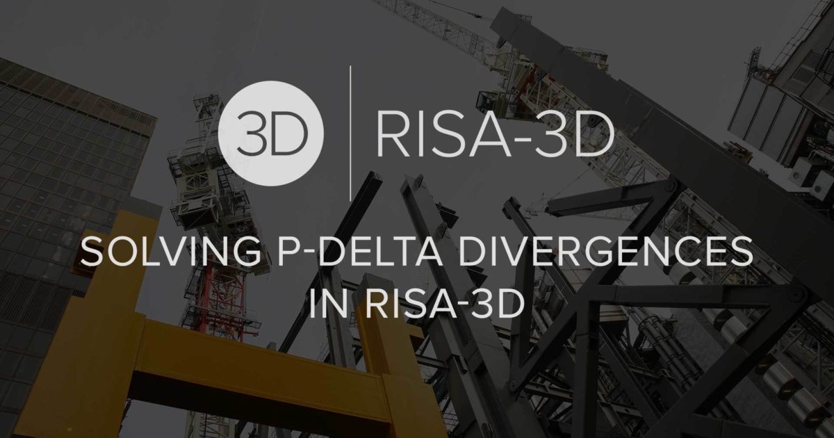 3d instability in risa 3d for pinned structures