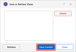 Save or Retrieve Views window, Save Current button